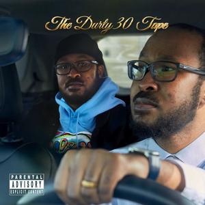 The Durty 30 Tape (Explicit)