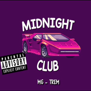 Midnight club (Explicit)