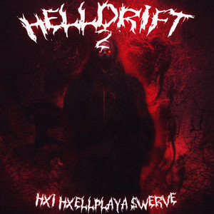 HELLDRIFT 2 (Explicit)