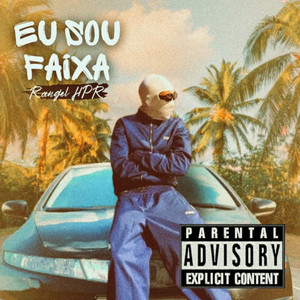 Eu sou faixa (Explicit)