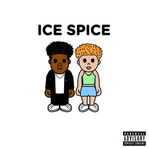 Ice Spice (Explicit)