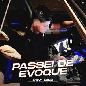 MC Meno7 - Passei de Evoque (Explicit)