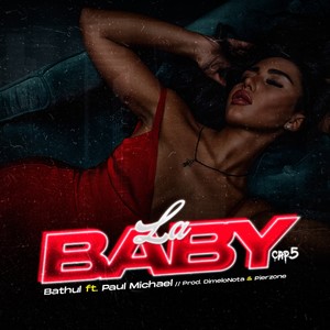La Baby - Cap5 (Explicit)