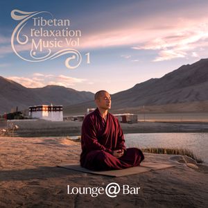 Tibetan Relaxation Music, Vol. 1