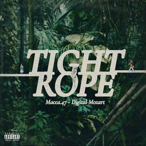 Tightrope (Explicit)