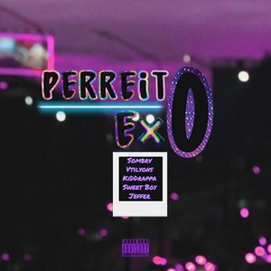 PerreitoExo (ExoDreaMusic) [Explicit]