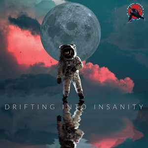 Drifting Into Insanity