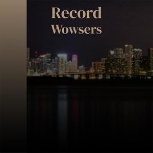 Record Wowsers