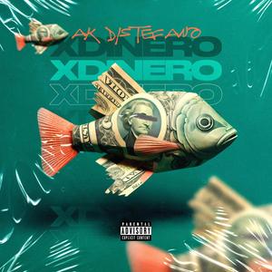 X Dinero (Explicit)