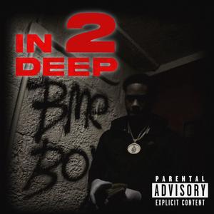 In 2 Deep (Explicit)