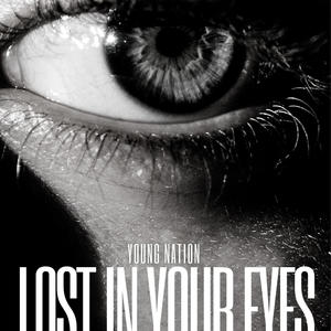 Lost in your eyes (Explicit)