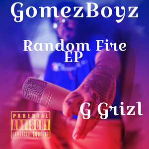 Random Fire (Explicit)