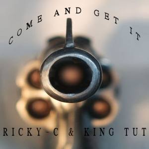 Come & Get It (feat. King Tut) [Explicit]