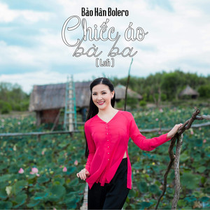 Chiếc Áo Bà Ba (Lofi)