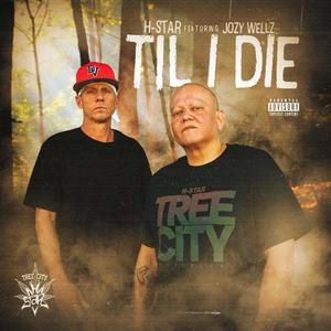 Til I Die (feat. Jozy Wellz) [Explicit]