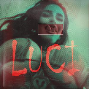 Luci (Explicit)