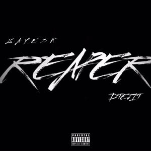 Reaper (feat. Zaye3k) (Explicit)