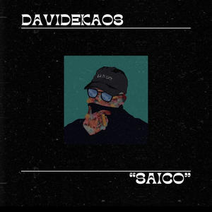 Davidekaos HipHop tracks "Saico" volumen II