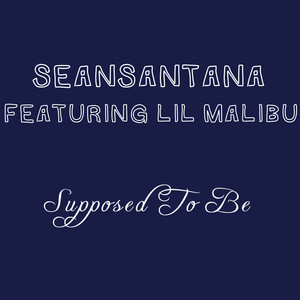 Supposed To Be (Explicit)