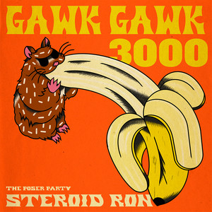 Gawk Gawk 3000 (Explicit)