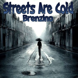 Streets are Cold (Explicit)