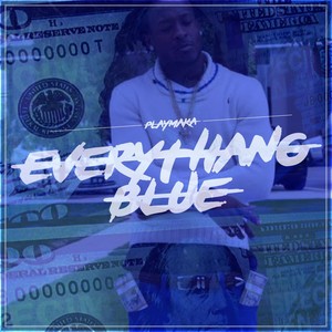 Everythang Blue