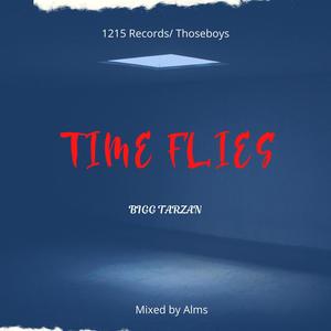 Time Flies (Explicit)