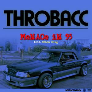 MENACE in 93 (feat. StLou Shug) [Explicit]