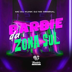 Barbie da Zona Sul (Explicit)