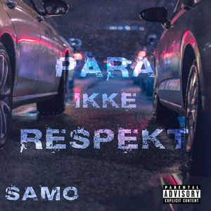 Para ikke respekt (Explicit)