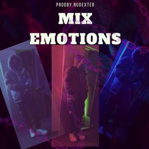 Mix Emotions (Explicit)