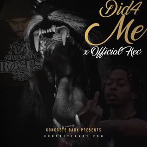 Did 4 Me (Explicit)