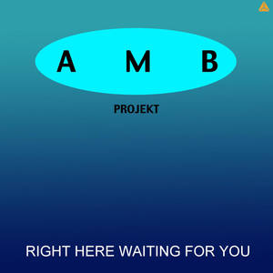 Right here waiting for you (Extended Mix)