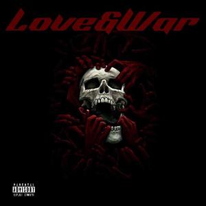 Love And War (Explicit)