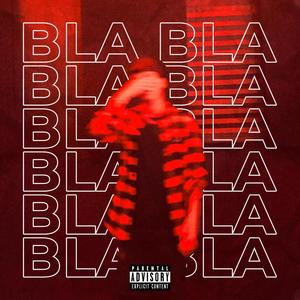 bla bla bla (Explicit)