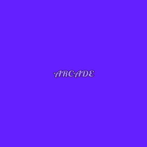 Arcade (Explicit)