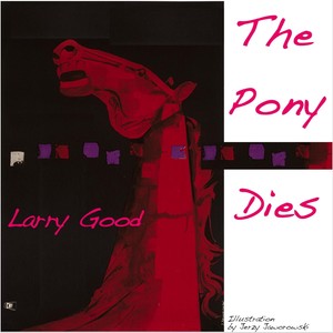 The Pony Dies (Explicit)