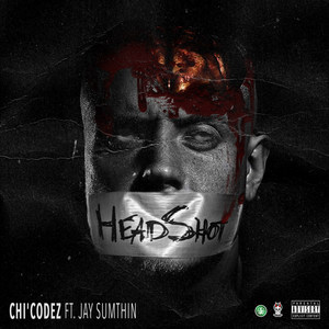 HeadShot (feat. Jay Sumthin) [Explicit]