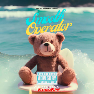 Smooth Operator (Explicit)