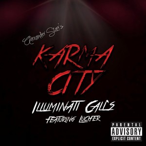 KARMA CITY: Illuminati Calls (Explicit)