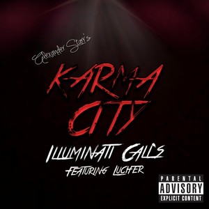 KARMA CITY: Illuminati Calls (feat. Bruh James) (Lucifer Version)