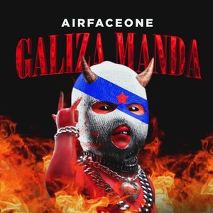 GALIZA MANDA (Explicit)