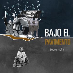 Bajo el pavimento