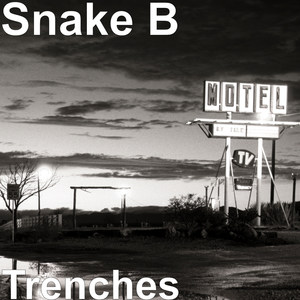 Trenches (Explicit)