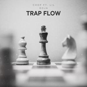 Trap Flow (feat. Lil Doja) (Explicit)