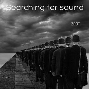 Searching for sound