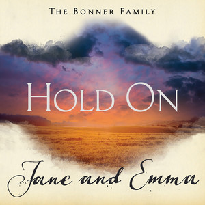 Hold On (From "Jane and Emma")