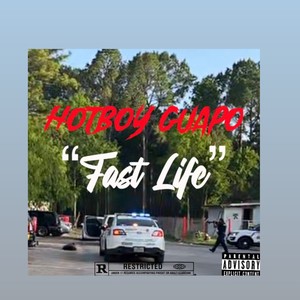 Fast Life (Explicit)