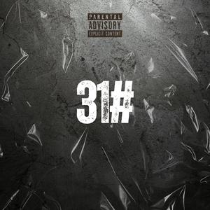 31# (Explicit)