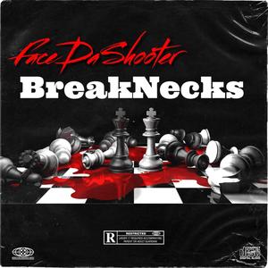 Break Necks (Explicit)